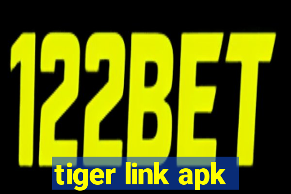 tiger link apk