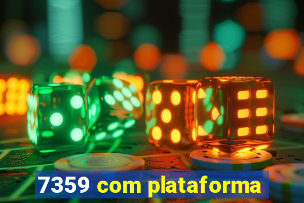 7359 com plataforma