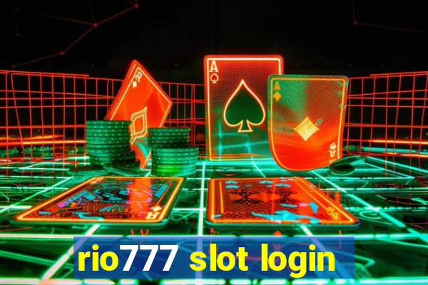 rio777 slot login