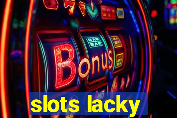 slots lacky