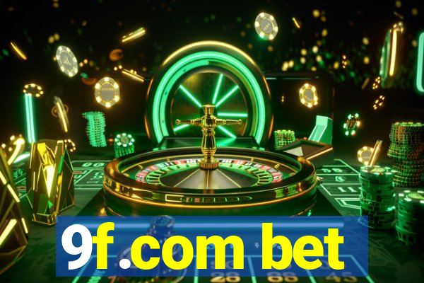 9f.com bet