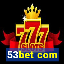 53bet com