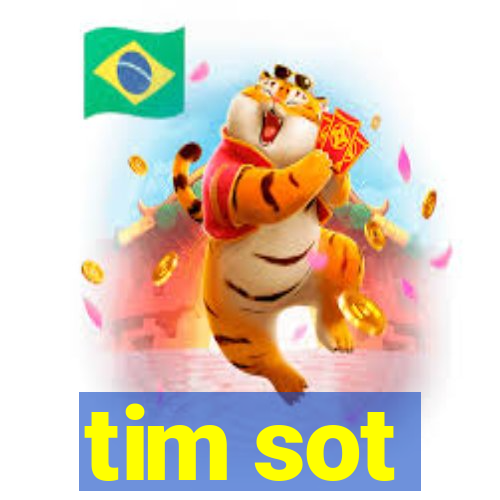 tim sot