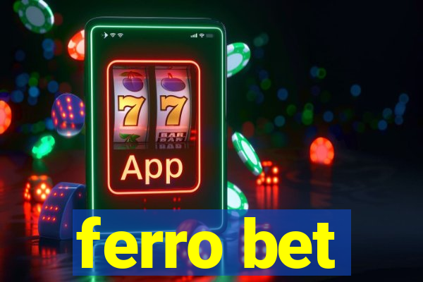 ferro bet