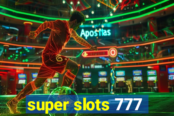 super slots 777