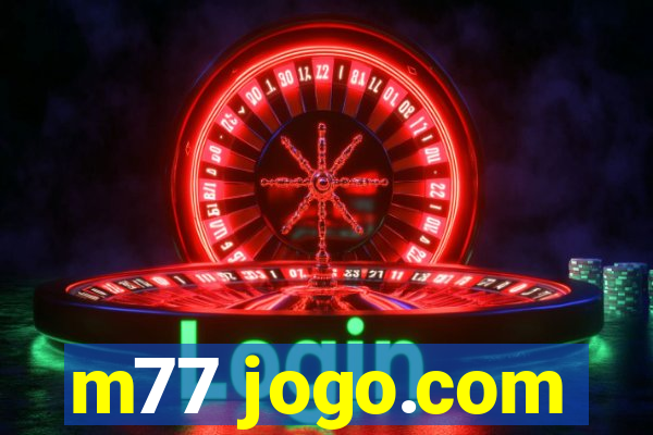 m77 jogo.com