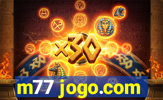 m77 jogo.com