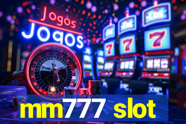 mm777 slot