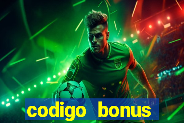 codigo bonus sporting bet