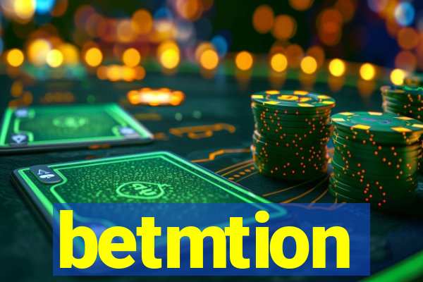 betmtion