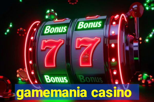 gamemania casino