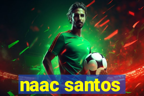 naac santos