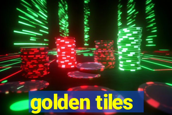 golden tiles