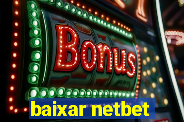 baixar netbet