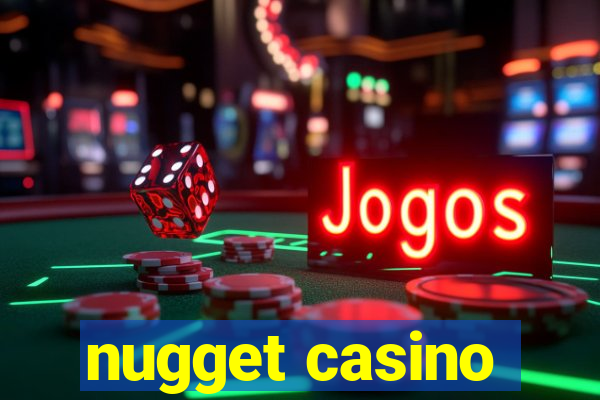 nugget casino