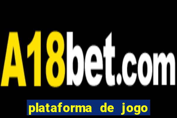 plataforma de jogo vai de bet