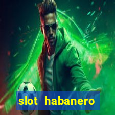 slot habanero gampang menang