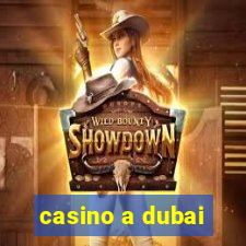 casino a dubai