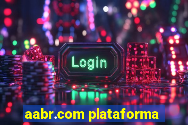 aabr.com plataforma