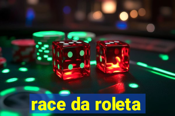 race da roleta