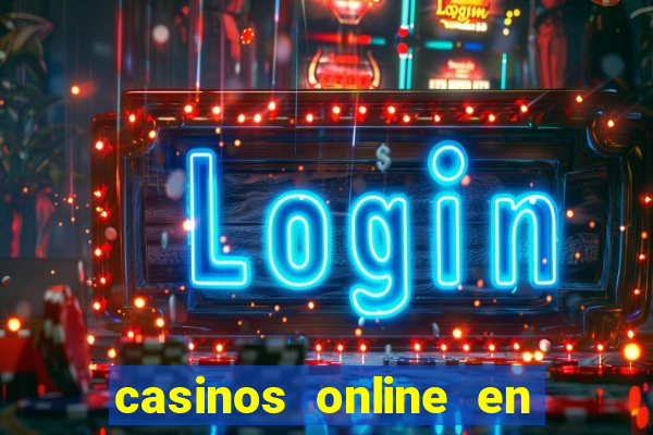 casinos online en las vegas