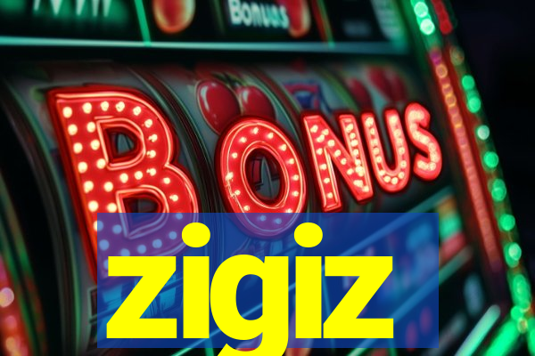 zigiz