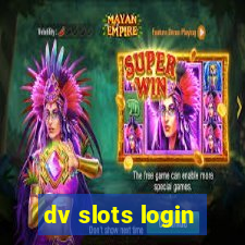 dv slots login