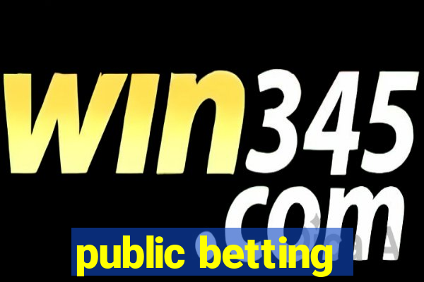 public betting