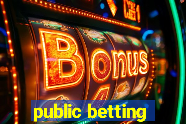 public betting