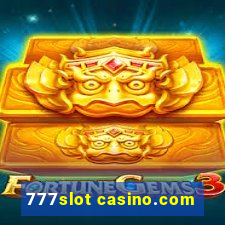 777slot casino.com