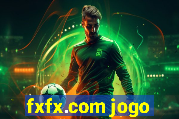 fxfx.com jogo