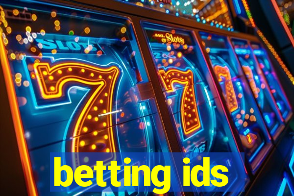 betting ids