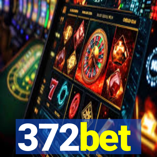 372bet