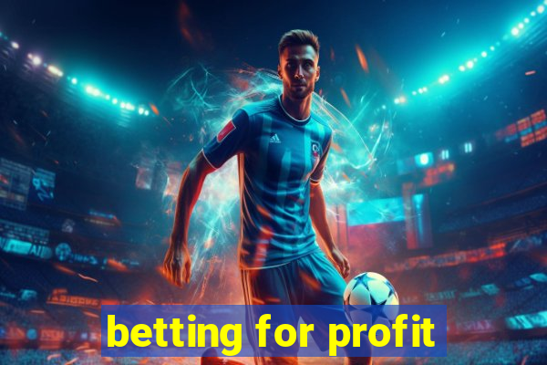 betting for profit