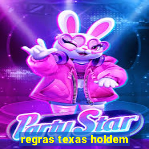 regras texas holdem