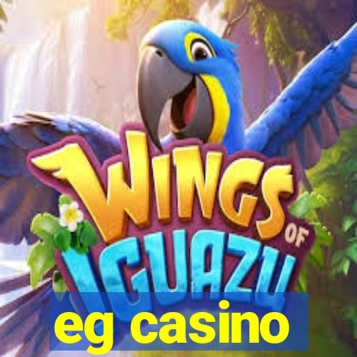 eg casino