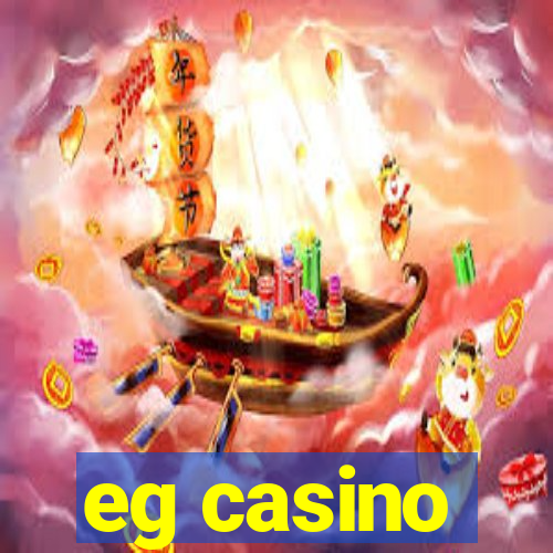 eg casino