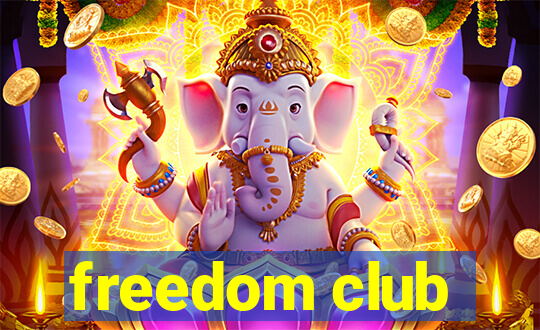 freedom club