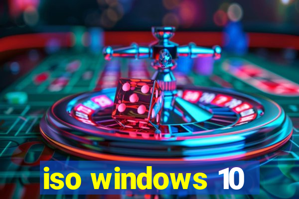 iso windows 10