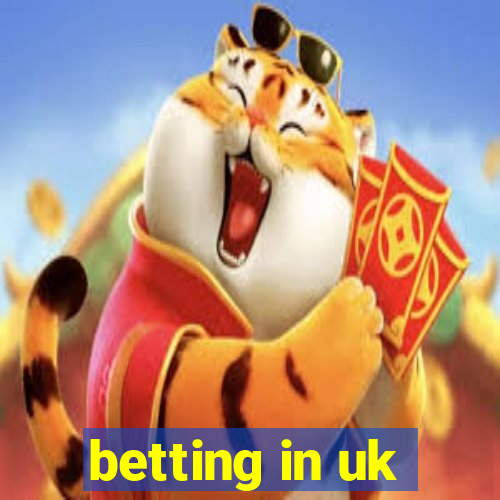 betting in uk