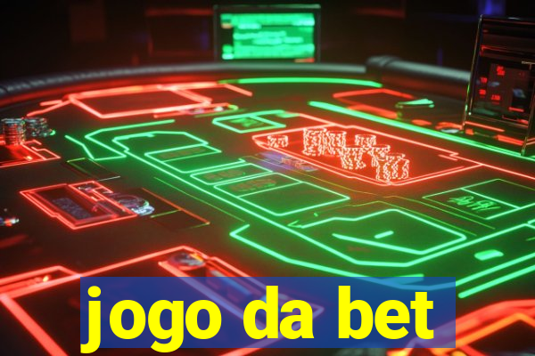 jogo da bet