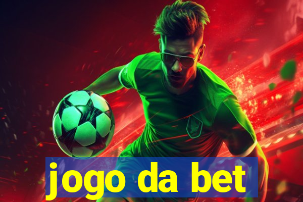 jogo da bet