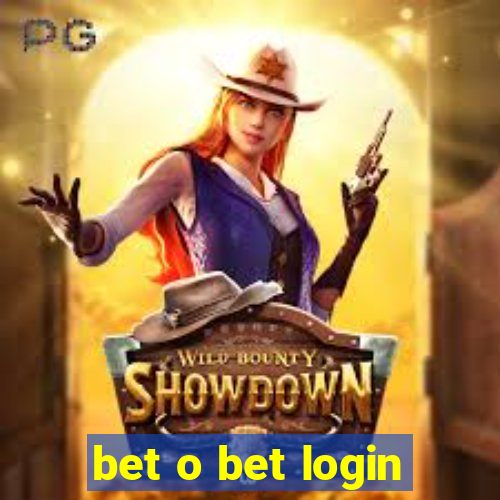 bet o bet login