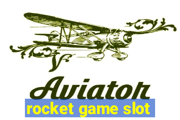 rocket game slot