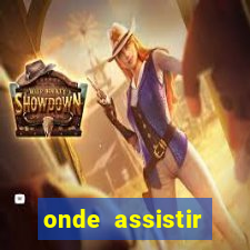 onde assistir alemanha e espanha