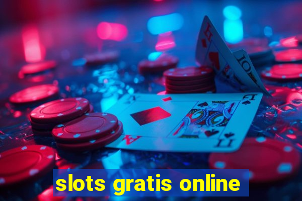 slots gratis online