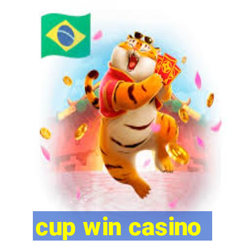 cup win casino