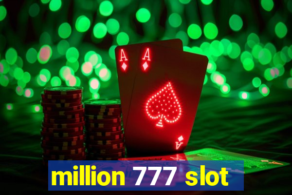 million 777 slot