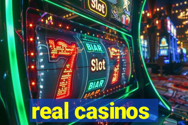 real casinos