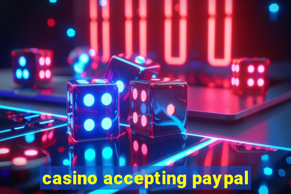 casino accepting paypal